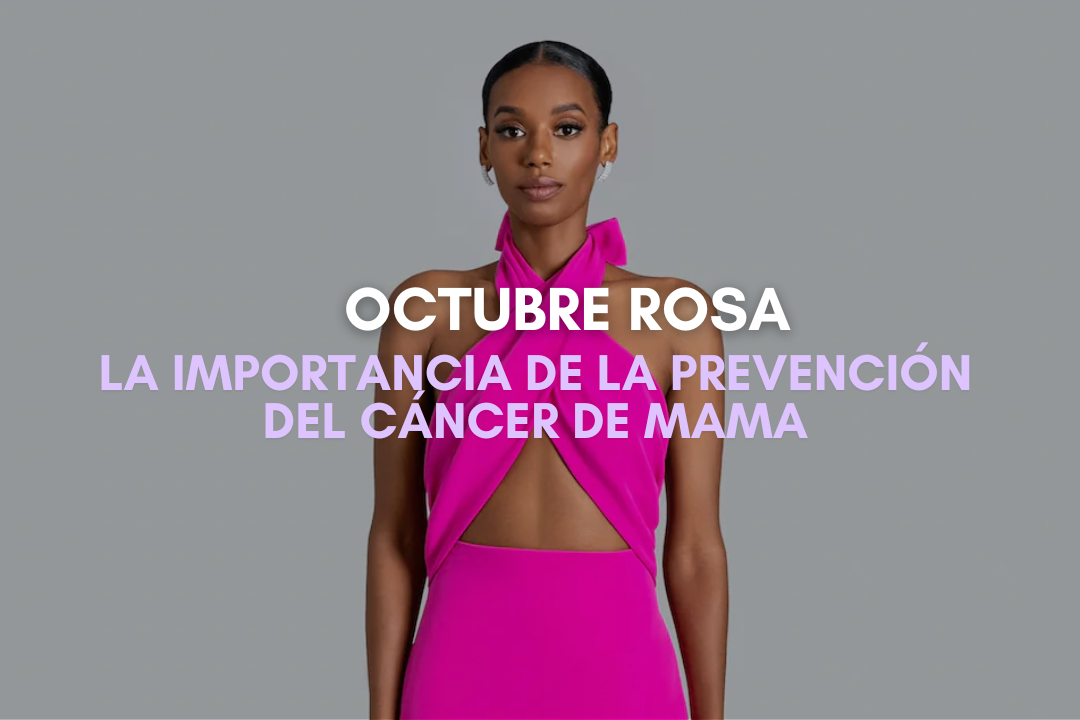 Octubre Rosa: La Importancia de la Prevención del Cáncer de Mama