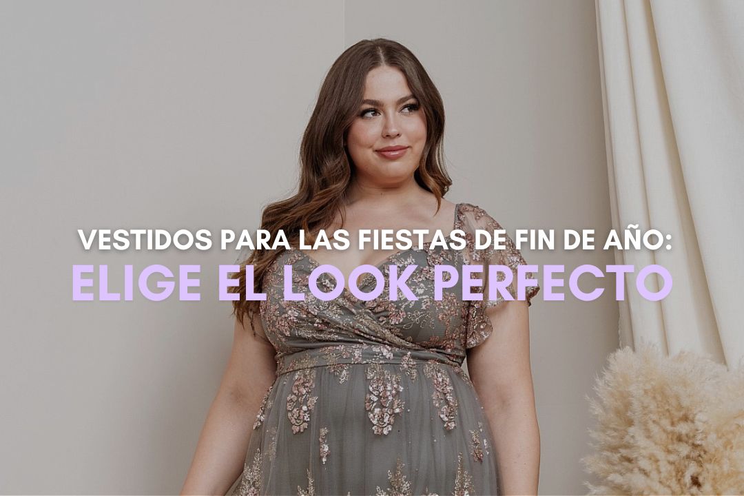 Vestidos Para Las Fiestas De Fin De Año: Elige El Look Perfecto